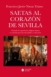 Saetas al corazón de Sevilla
