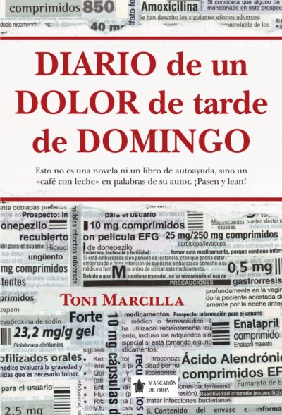 Diario de un dolor de tarde de domingo