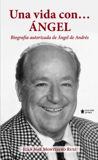 Una vida con…Ángel