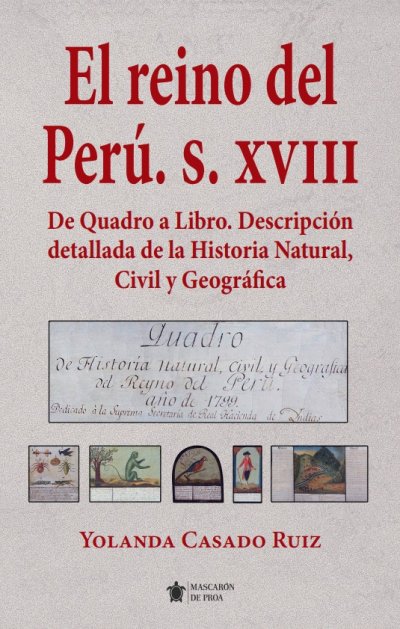 El Reyno de Perú. S. XVIII