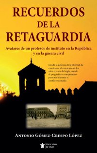 Recuerdos de la retaguardia