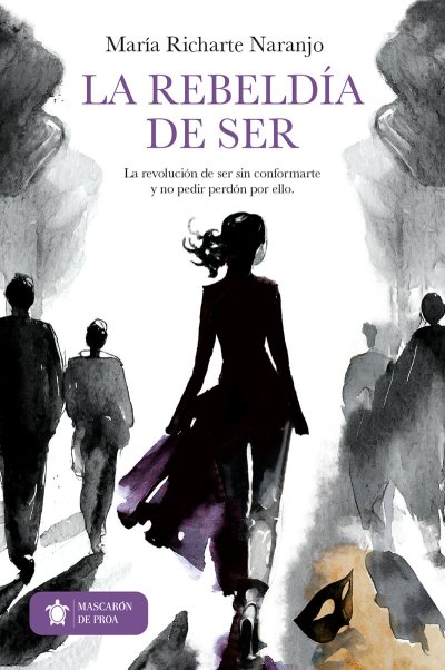 La rebeldía de ser