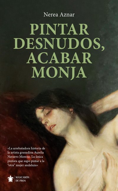Pintar desnudos, acabar monja