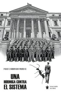 Una hormiga contra el sistema