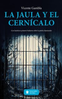 La jaula y el cernícalo